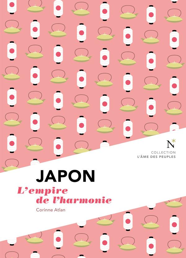 JAPON, L'empire de l'harmonie