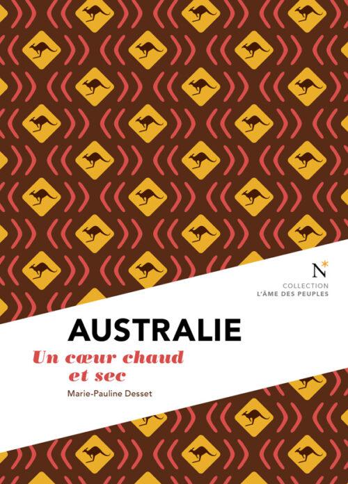 AUSTRALIE, Un cœur chaud et sec