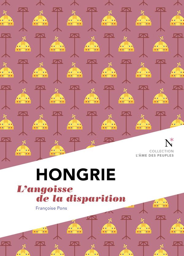 HONGRIE, L'angoisse de la disparition