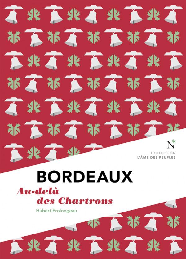 BORDEAUX, Au-delà des Chartrons