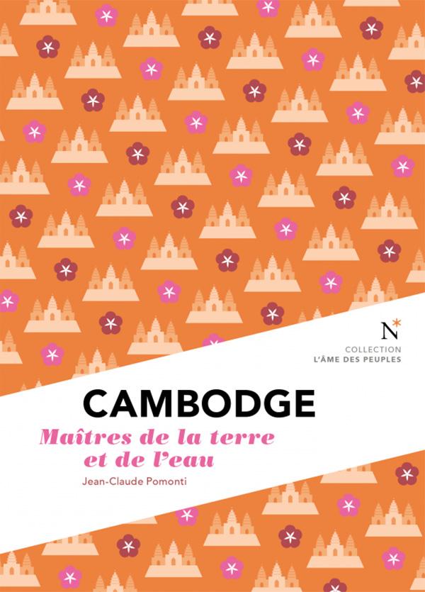 CAMBODGE, Les maîtres de la terre et de l'eau