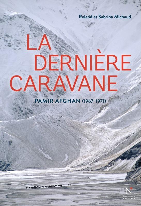 LA DERNIÈRE CARAVANE