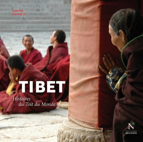 TIBET, Histoires du toit du monde