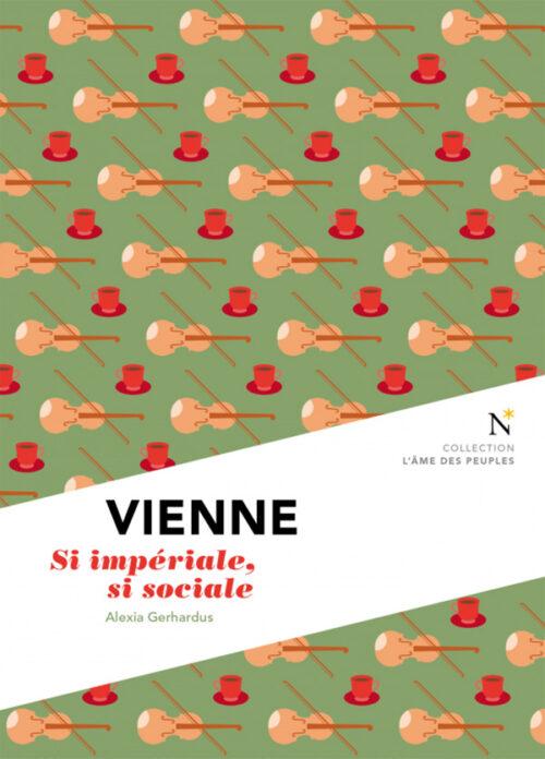 VIENNE, Si impériale, si sociale