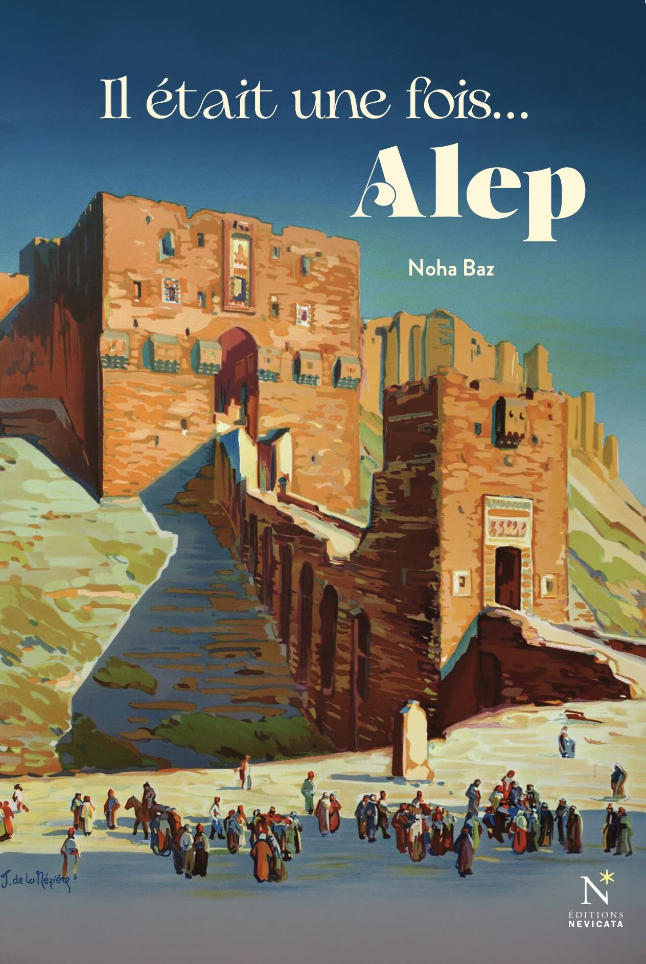 Il était une fois… Alep